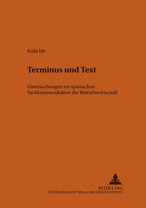 Terminus und Text von Ide,  Katja