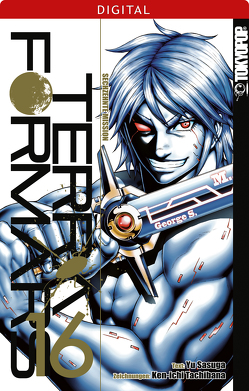 Terra Formars 16 von Sasuga,  Yu, Tachibana,  Ken-ichi