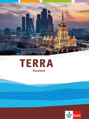 TERRA Russland und asiatische Nachfolgestaaten der Sowjetunion. Ausgabe Oberstufe