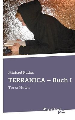 TERRANICA – Buch I von Kudos,  Michael