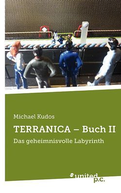 TERRANICA – Buch II von Kudos,  Michael