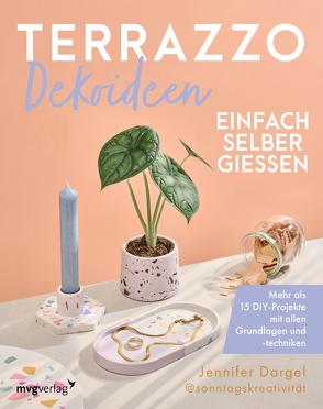 Terrazzo-Dekoideen einfach selber gießen von Dargel,  Jennifer