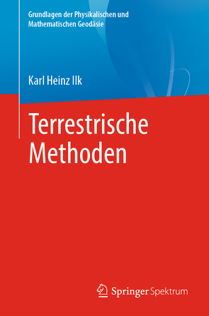 Terrestrische Methoden von Ilk,  Karl Heinz