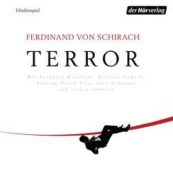 Terror von Eidinger,  Lars, Fitz,  Florian David, Gedeck,  Martina, Klaußner,  Burghart, Schirach,  Ferdinand von