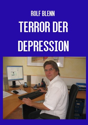 Terror der Depression von Blenn,  Rolf