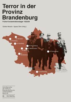 Terror in der Provinz Brandenburg von Morsch,  Günter, Ohm,  Agnes