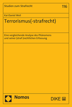 Terrorismus(-strafrecht) von Weil,  Kai-Daniel