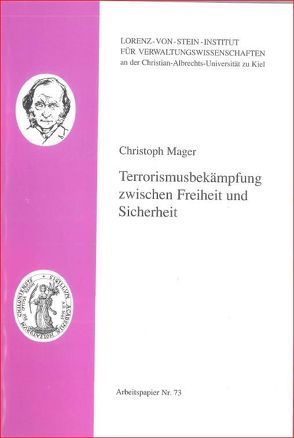 Terrorismusbekämpfung zwischen Freiheit und Sicherheit von Mager,  Christoph