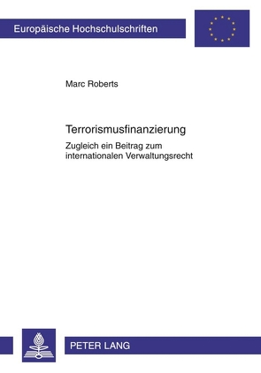 Terrorismusfinanzierung von Roberts,  Marc