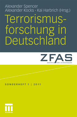 Terrorismusforschung in Deutschland von Harbrich,  Kai, Kocks,  Alexander, Spencer,  Alexander