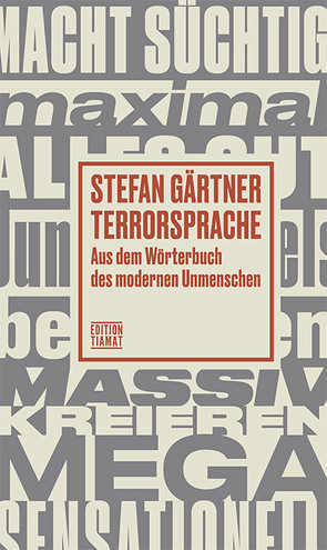 Terrorsprache von Gärtner,  Stefan