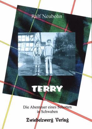 Terry – Die Abenteuer eines Schotten in Schwaben von Laufenburg,  Heike, Neubohn,  Ralf