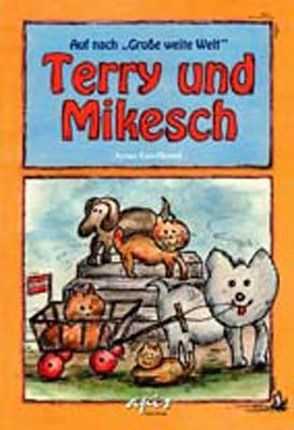 Terry und Mikesch von Greifhand,  Artus