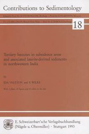 Tertiary bauxites in subsidence areas and associated laterite-derived sediments in northwestern India von Valeton,  Ida, Wilke,  Heinz