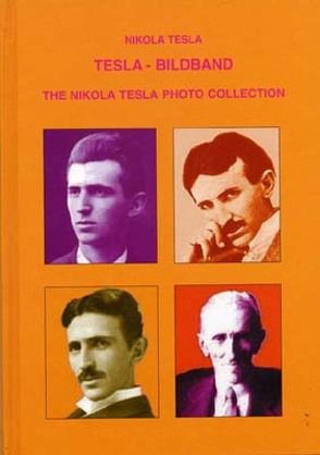 Tesla – Fotos von Ferzak,  Franz, Heerd,  Ulrich, Tesla,  Nikola