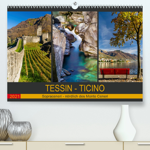 Tessin – Ticino (Premium, hochwertiger DIN A2 Wandkalender 2021, Kunstdruck in Hochglanz) von Caccia,  Enrico