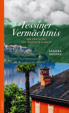 Tessiner Vermächtnis von Hughes,  Sandra