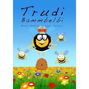 Test – Trudi Bammbelbi von Gerhards,  Markus