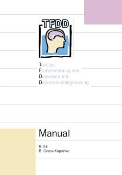 Test zur Früherkennung von Demenzen von Grass-Kapanke,  B, Ihl,  R.