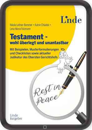 Testament – wohl überlegt und unantastbar von Chladek,  Katrin, Felzmann,  Lena-Maria, Leitner-Bommer,  Nikola