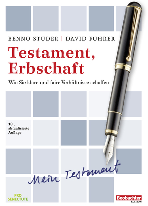 Testament, Erbschaft von Fuhrer,  David, Studer,  Benno