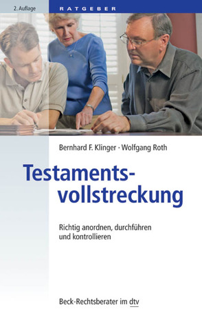 Testamentsvollstreckung von Klinger,  Bernhard F., Roth,  Wolfgang