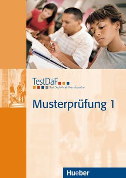 TestDaF Musterprüfung 1 von g.a.s.t. / TestDaF-Institut