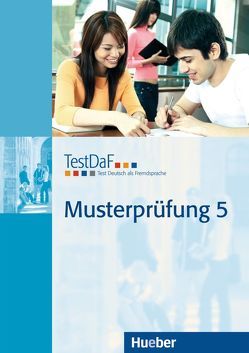 TestDaF Musterprüfung 5 von g.a.s.t. / TestDaF-Institut