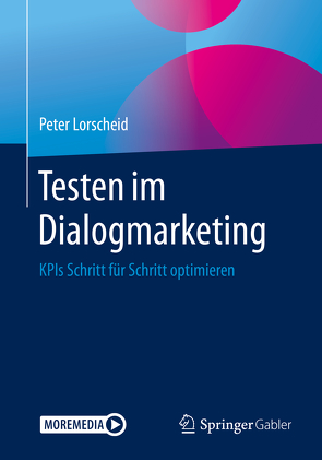 Testen im Dialogmarketing von Lorscheid,  Peter