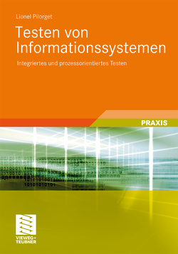 Testen von Informationssystemen von Pilorget,  Lionel