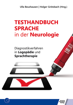 Testhandbuch Sprache in der Neurologie von Beushausen,  Ulla, Grötzbach,  Holger