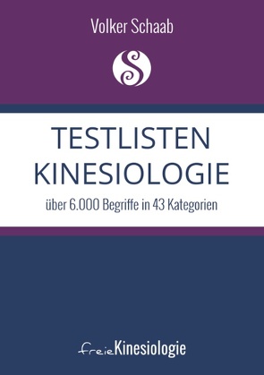 Testlisten Kinesiologie von Schaab,  Volker