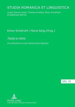 Testo e ritmi von Schafroth,  Elmar, Selig,  Maria