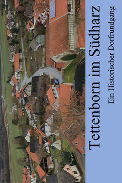 Tettenborn im Südharz von Schmidt,  Burkhard