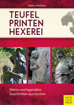 Teufel – Printen – Hexerei von Mathieu,  Sabine