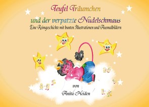 Teufel Träumchen und der verpatzte Nudelschmaus von Heiden,  Anita