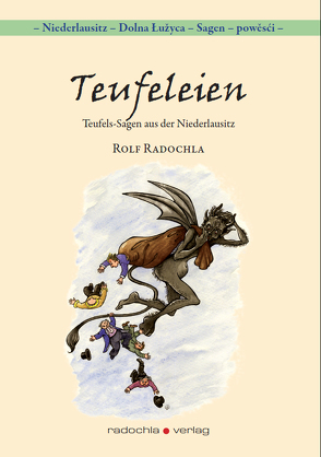 Teufeleien von Radochla,  Rolf