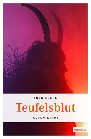 Teufelsblut von Eberl,  Ines