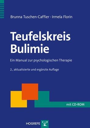 Teufelskreis Bulimie von Florin,  Irmela, Tuschen-Caffier,  Brunna