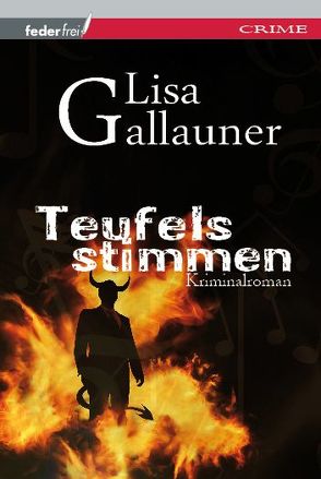 Teufelsstimmen von Gallauner,  Lisa