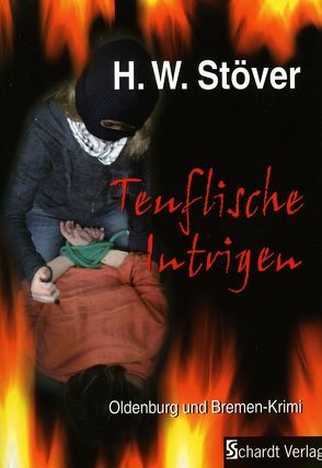 Teuflische Intrigen von Stöver,  H W