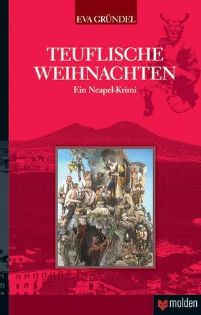 Teuflische Weihnachten von Gründel,  Eva