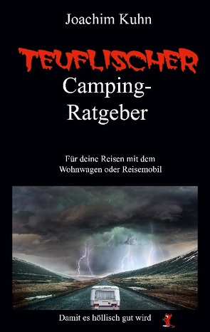 Teuflischer Camping-Ratgeber von Kühn,  Joachim