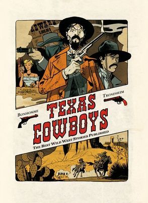 Texas Cowboys von Bonhomme,  Matthieu, Schott,  Eckart, Trondheim,  Lewis