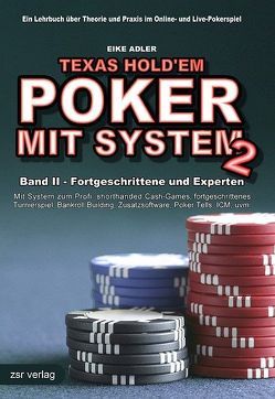 Texas Hold’em – Poker mit System 2 von Adler,  Eike