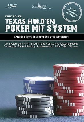 Texas Hold’em – Poker mit System von Adler,  Eike