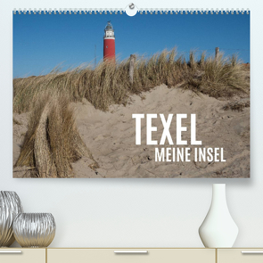 Texel – Meine Insel (Premium, hochwertiger DIN A2 Wandkalender 2022, Kunstdruck in Hochglanz) von Scheubly,  Alexander, Scheubly,  Marina