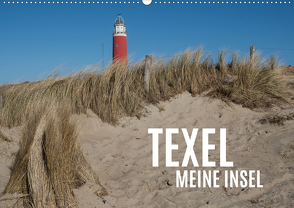 Texel – Meine Insel (Wandkalender 2021 DIN A2 quer) von Scheubly,  Alexander, Scheubly,  Marina