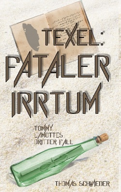 Texel:Fataler Irrtum von Schwieder,  Thomas