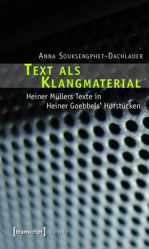 Text als Klangmaterial von Souksengphet-Dachlauer,  Anna